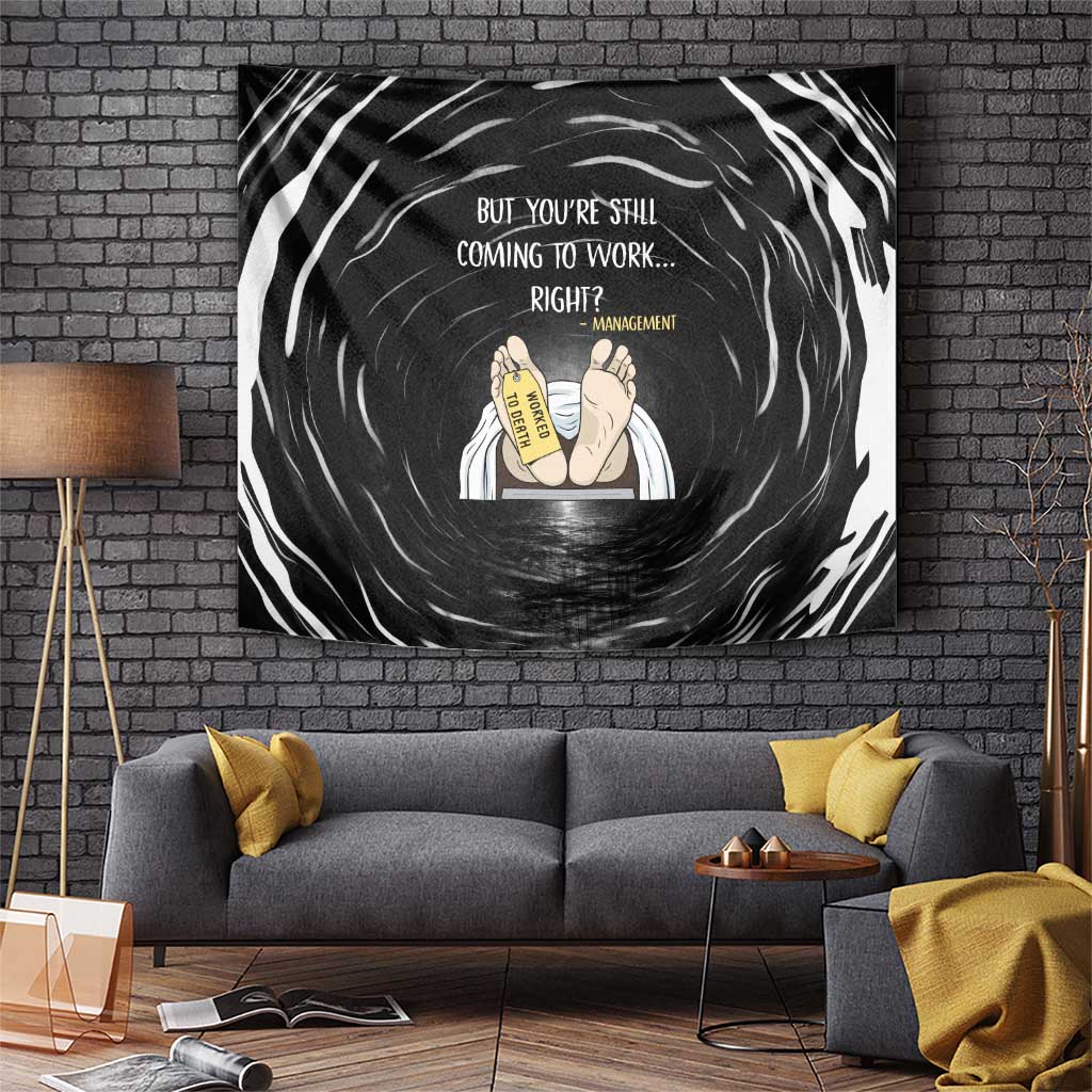 Funny Workplace Meme Office Humor Manager Tapestry Employee Job Joke Worked to Death