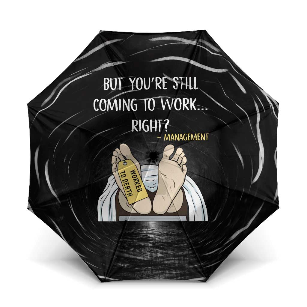 Funny Workplace Meme Office Humor Manager Umbrella Employee Job Joke Worked to Death