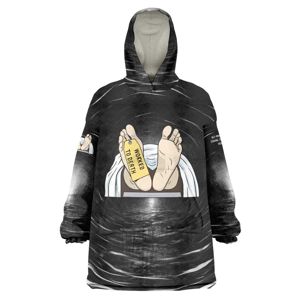 Funny Workplace Meme Office Humor Manager Wearable Blanket Hoodie Employee Job Joke Worked to Death