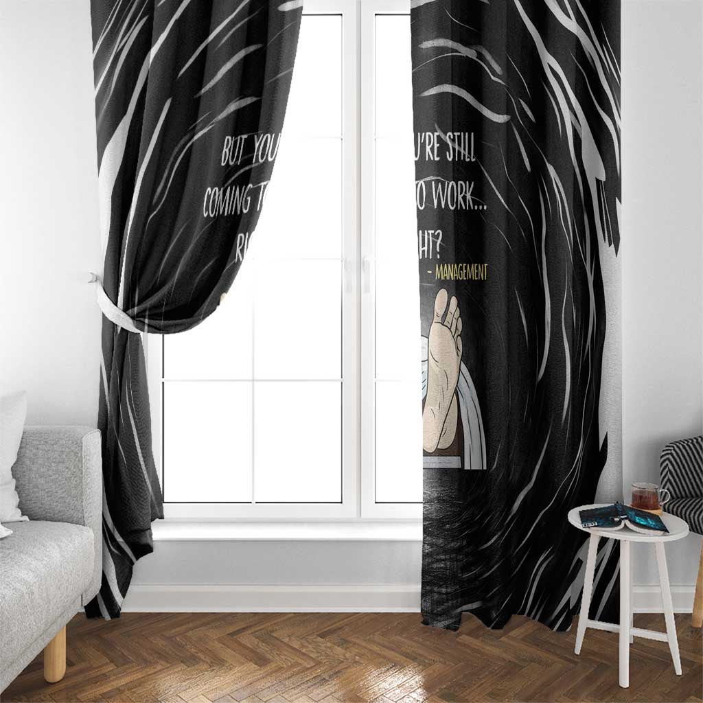 Funny Workplace Meme Office Humor Manager Window Curtain Employee Job Joke Worked to Death