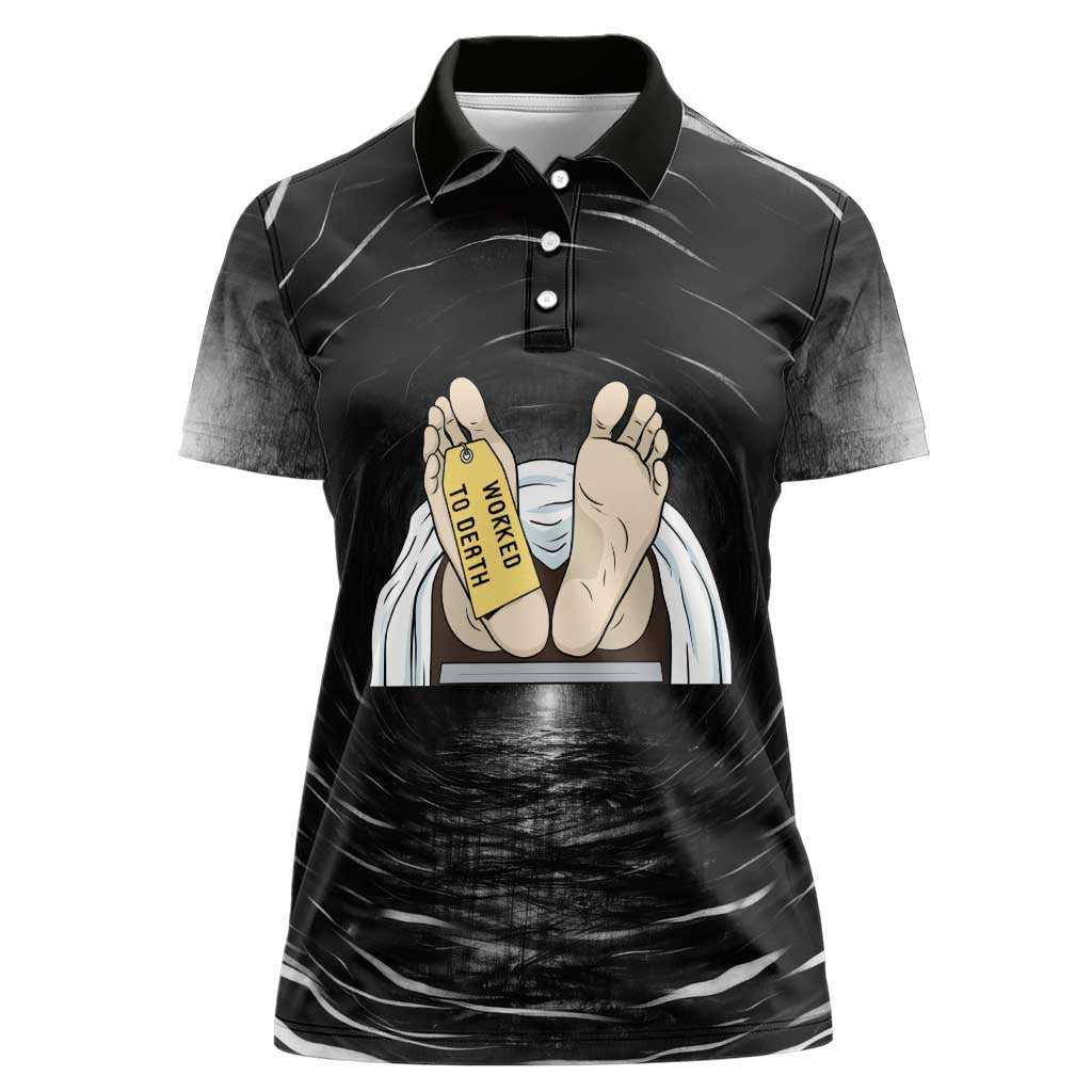 Funny Workplace Meme Office Humor Manager Women Polo Shirt Employee Job Joke Worked to Death