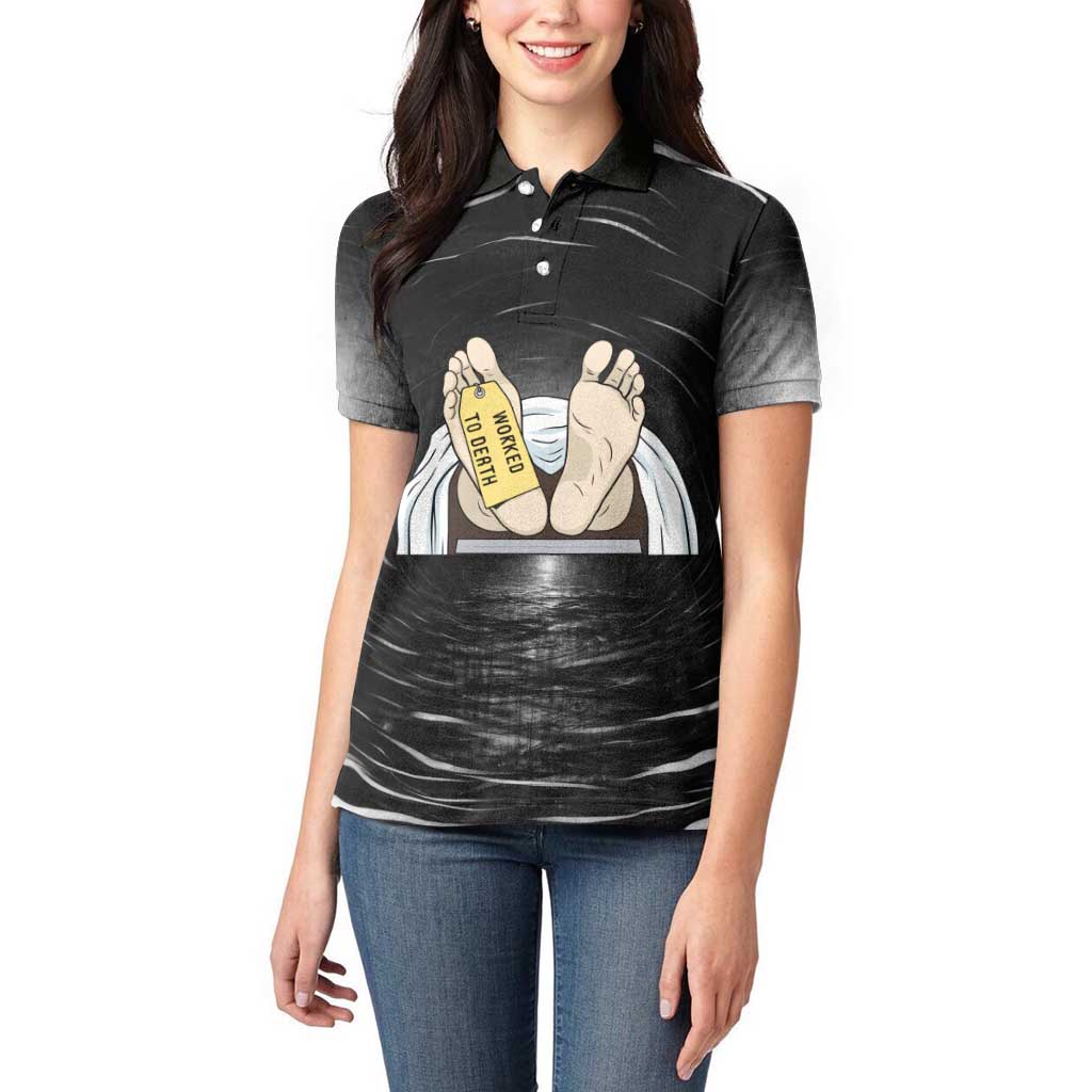 Funny Workplace Meme Office Humor Manager Women Polo Shirt Employee Job Joke Worked to Death