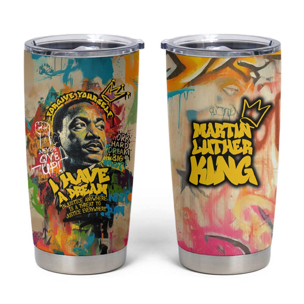 Martin Luther King Graffiti Style Graphic Tumbler Cup with Colorful Spray Paint Quotes and Crown Detail - Wonder Print Shop
