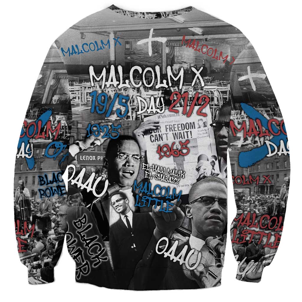 Malcolm X Sweatshirt Quotes Dates and Black History Activist Theme - Wonder Print Shop