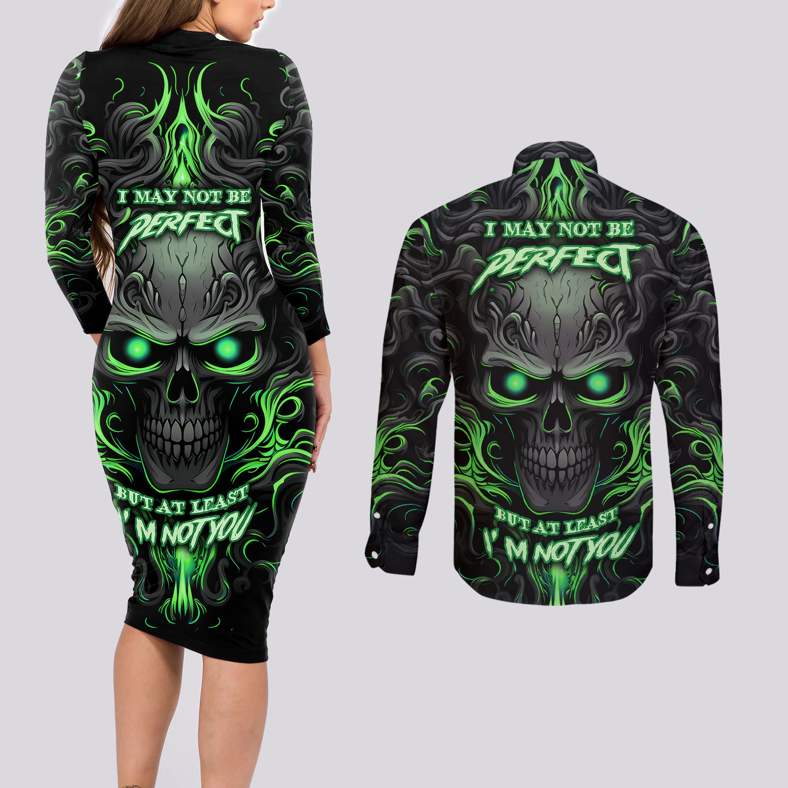I May Not Be Perfect But At Least I'm Not You Skull Couples Matching Long Sleeve Bodycon Dress and Long Sleeve Button Shirts - Wonder Print Shop
