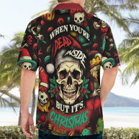 Skull Christmas Hawaiian Shirt When You're Dead Inside But It's Christmas - Wonder Print Shop
