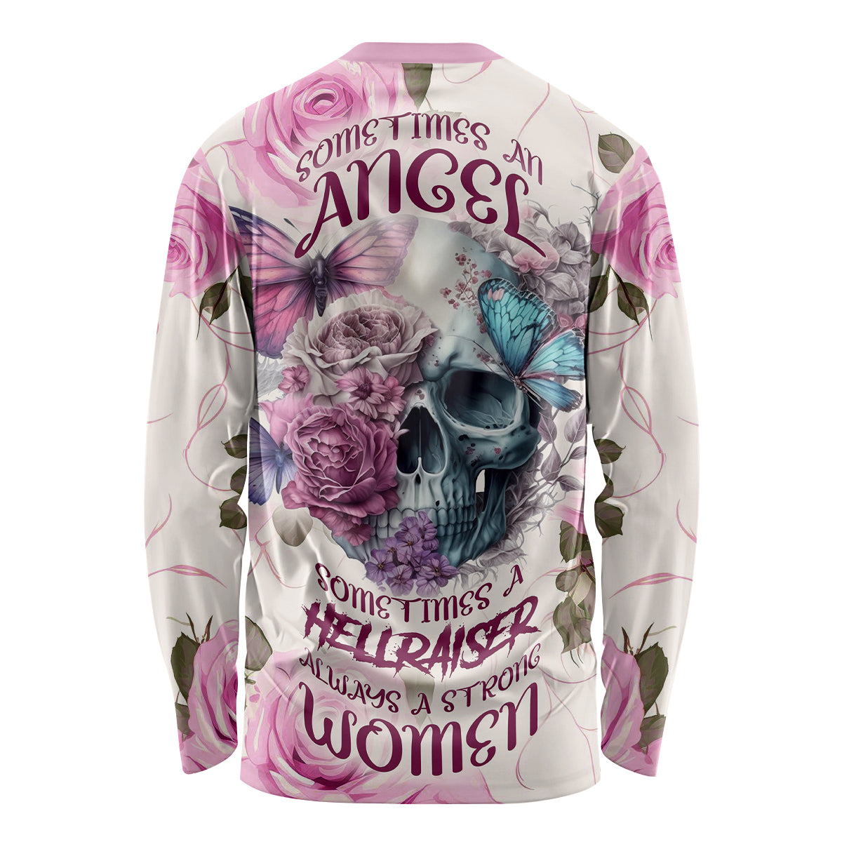 Women Skull Long Sleeve Shirt Some Time An Angel Hellraiser Always A Strong Women - Wonder Print Shop