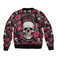 Judge Me When Yours Perfect Otherwise Shut Up Skull Bomber Jacket - Wonder Print Shop