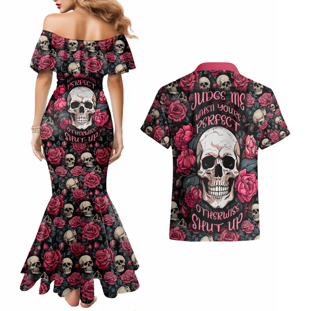 Judge Me When Yours Perfect Otherwise Shut Up Skull Couples Matching Mermaid Dress and Hawaiian Shirt - Wonder Print Shop