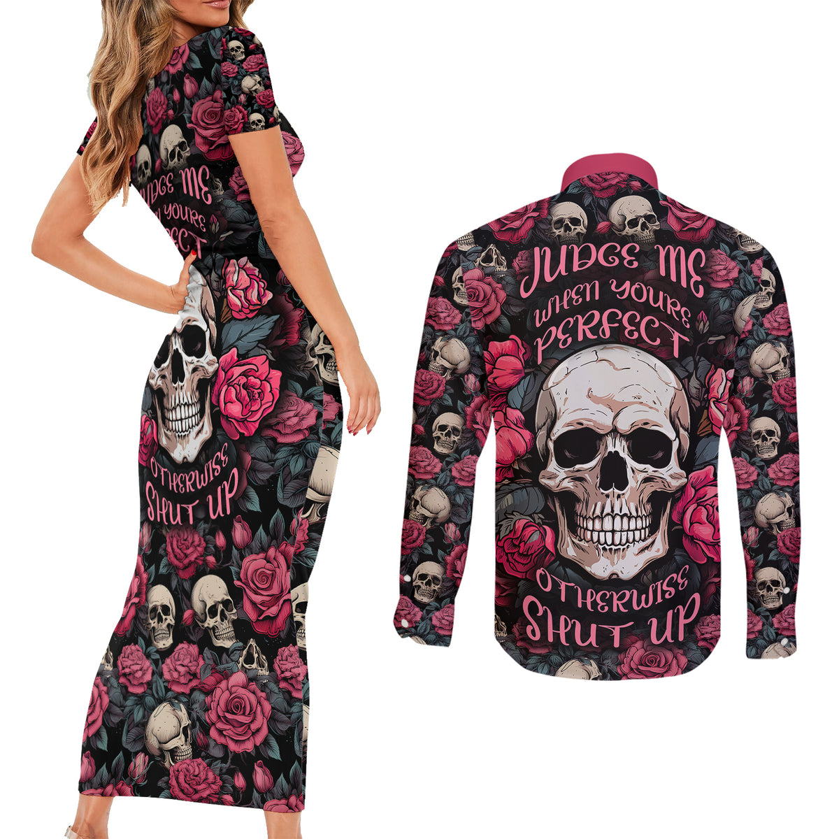 Judge Me When Yours Perfect Otherwise Shut Up Skull Couples Matching Short Sleeve Bodycon Dress and Long Sleeve Button Shirts - Wonder Print Shop