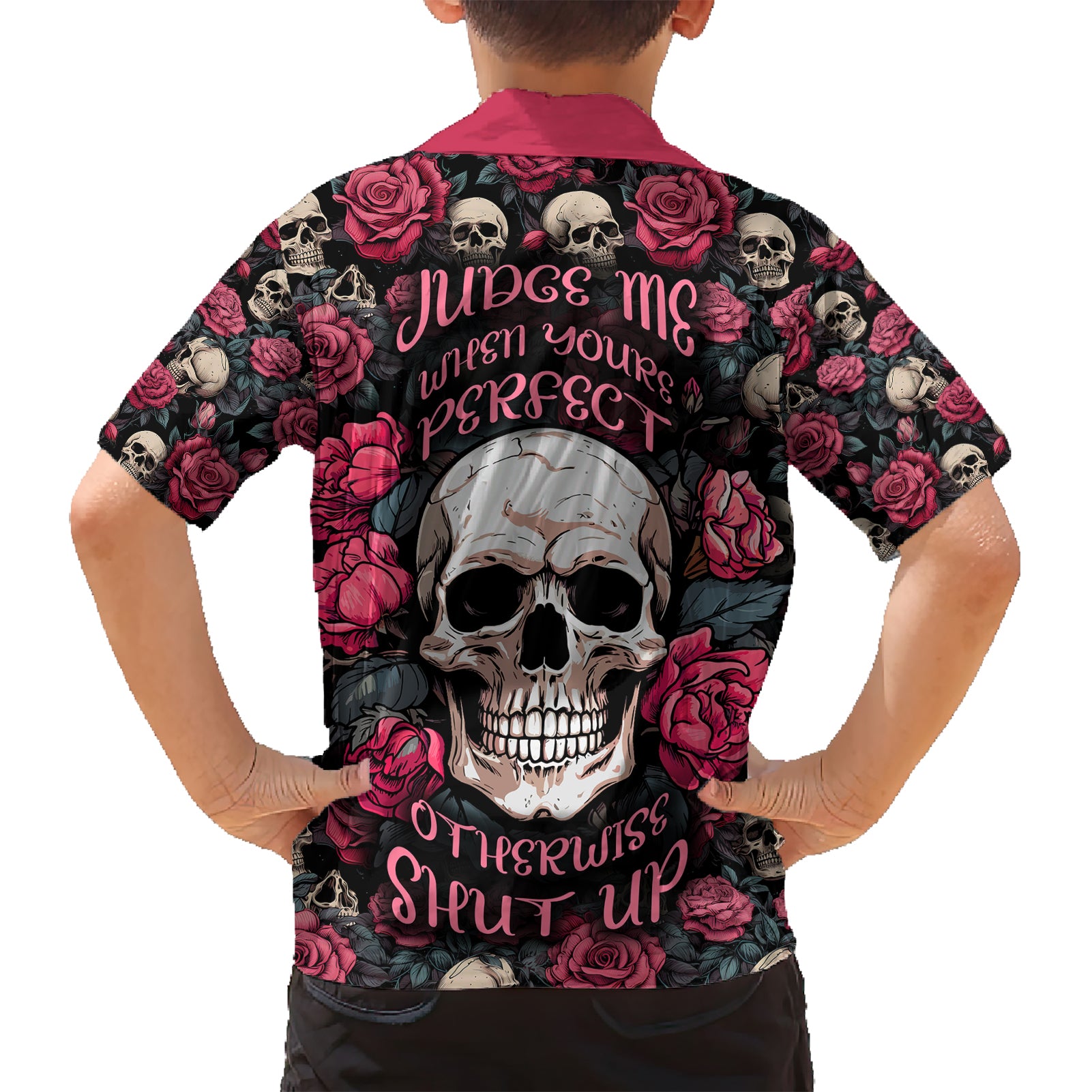 Judge Me When Yours Perfect Otherwise Shut Up Skull Kid Hawaiian Shirt - Wonder Print Shop