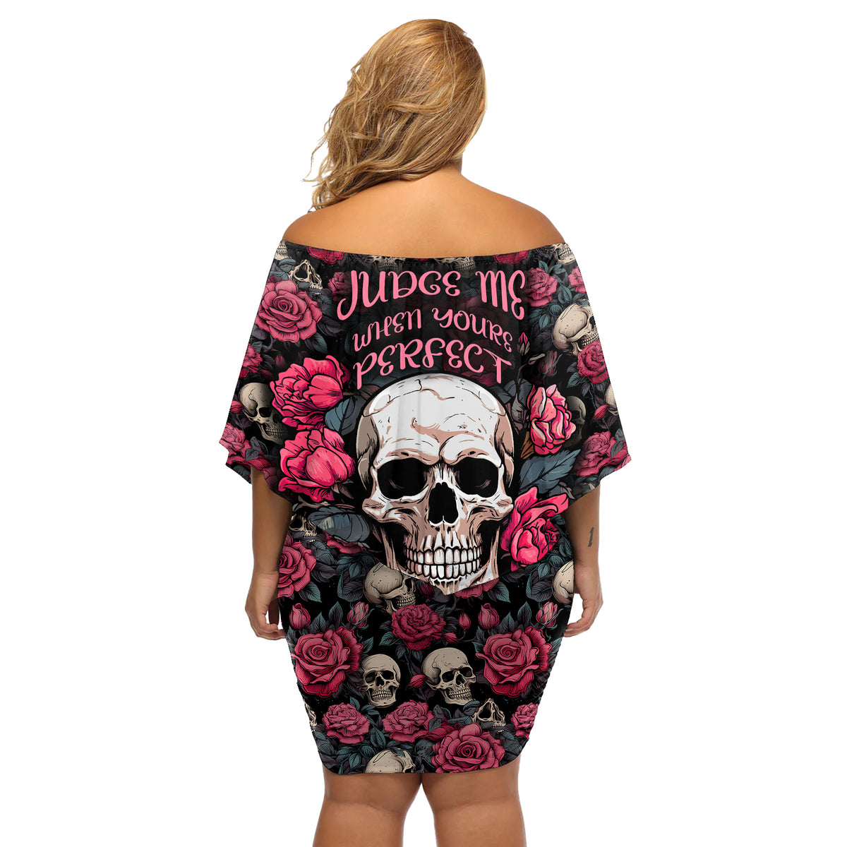 Judge Me When Yours Perfect Otherwise Shut Up Skull Off Shoulder Short Dress - Wonder Print Shop