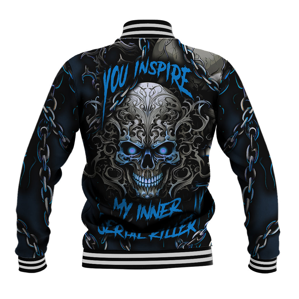 You Inspire My Inner Serial Killer Skull Baseball Jacket - Wonder Print Shop