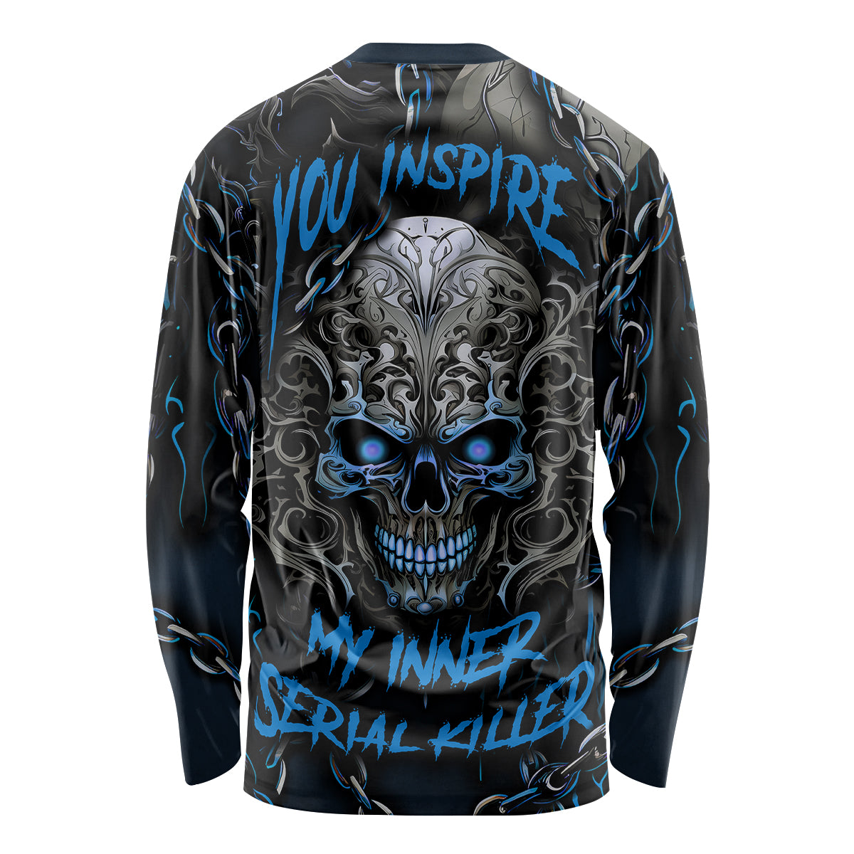 You Inspire My Inner Serial Killer Skull Long Sleeve Shirt - Wonder Print Shop