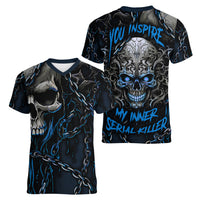 You Inspire My Inner Serial Killer Skull Women V Neck T Shirt - Wonder Print Shop