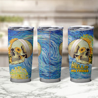 Van Gogh Style Skull Tumbler Cup Hello My Friend - Wonder Print Shop