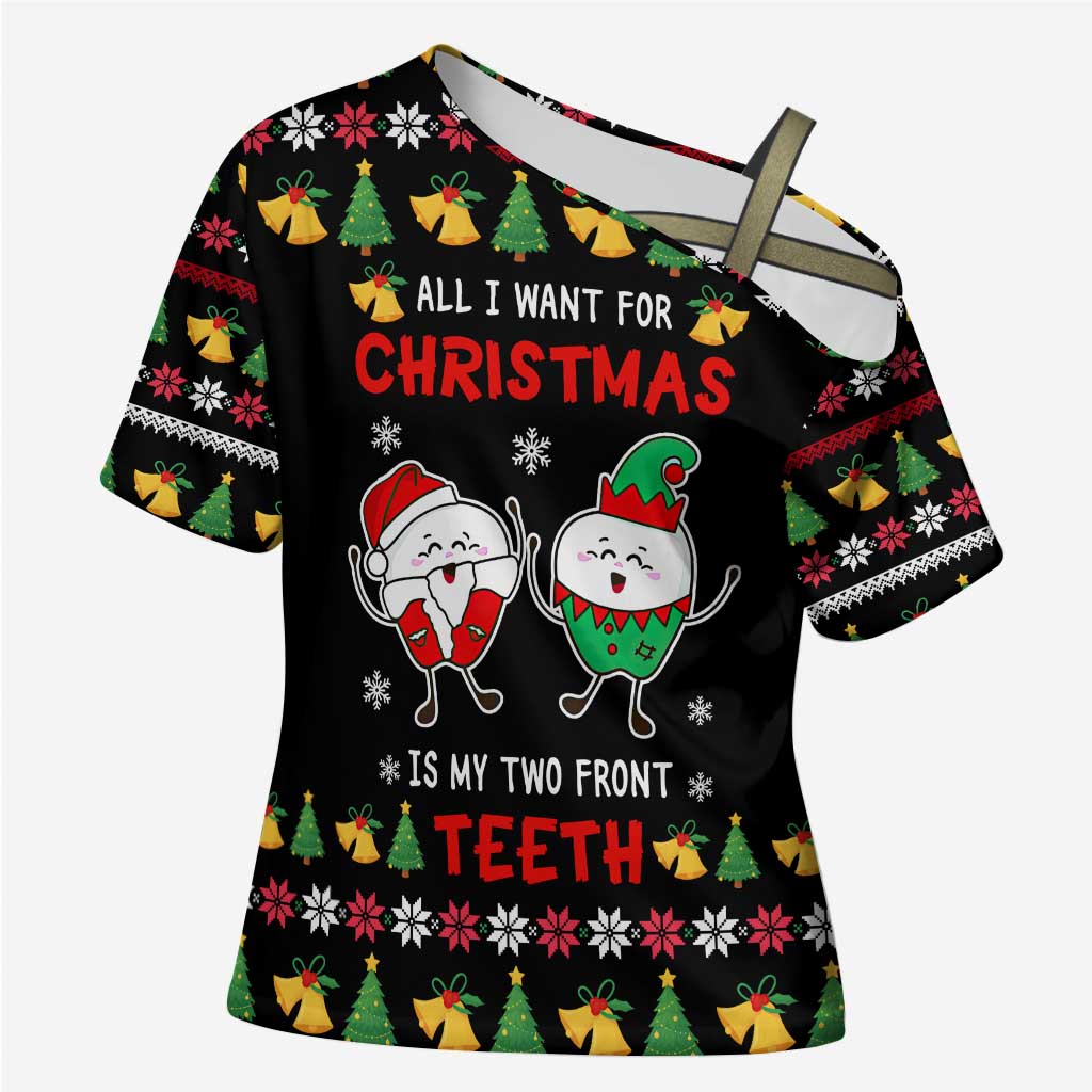 My Two Front Teeth Christmas Design Cross Shoulder Shirt Xmas Holiday Patterns - Wonder Print Shop