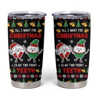 My Two Front Teeth Christmas Design Tumbler Cup Xmas Holiday Patterns - Wonder Print Shop