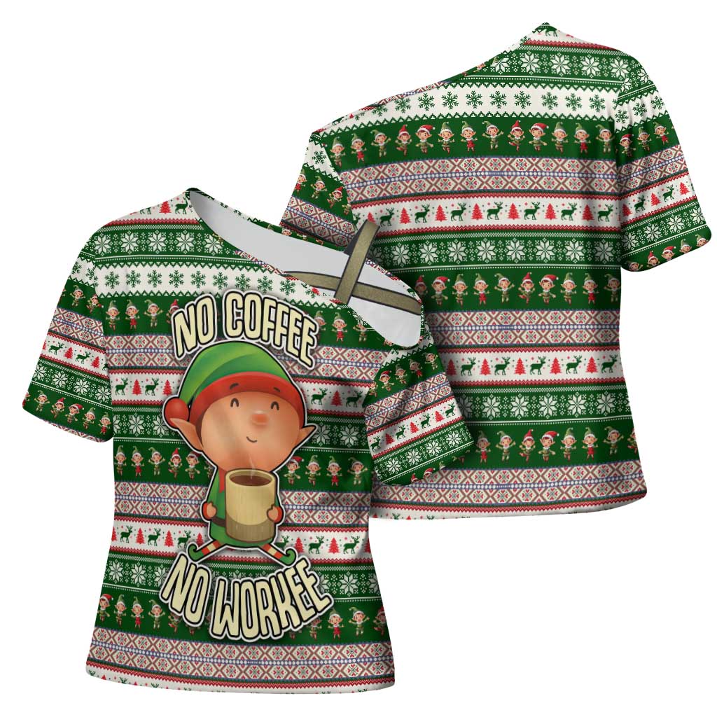 No Coffee No Workee Christmas Design Cross Shoulder Shirt Xmas Holiday Patterns - Wonder Print Shop