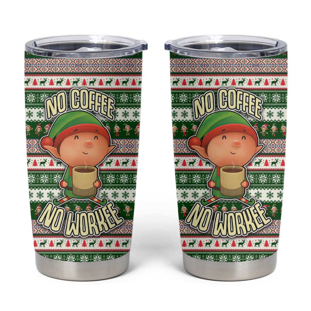 No Coffee No Workee Christmas Design Tumbler Cup Xmas Holiday Patterns - Wonder Print Shop