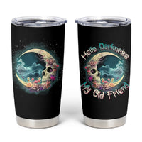 Hello Darkness My Old Friend Crescent Moon Skull Tumbler Cup - Wonder Print Shop