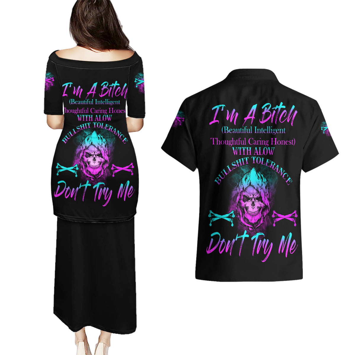 I'm A B Don't Try Me All Couples Matching Puletasi Dress and Hawaiian Shirt - Wonder Print Shop