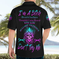 I'm A B Don't Try Me All Hawaiian Shirt - Wonder Print Shop