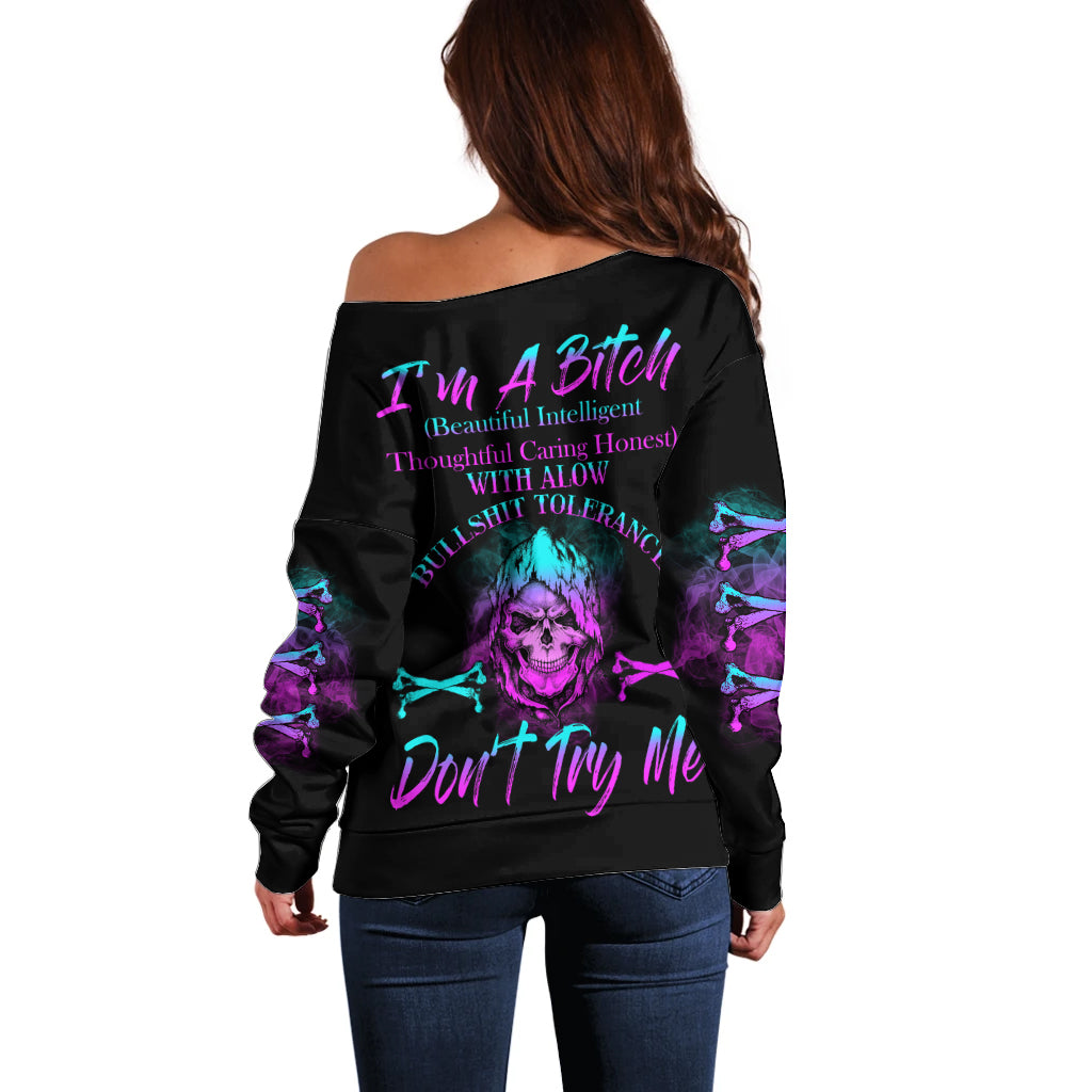 I'm A B Don't Try Me All Off Shoulder Sweater - Wonder Print Shop