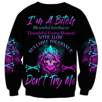 I'm A B Don't Try Me All Sweatshirt - Wonder Print Shop