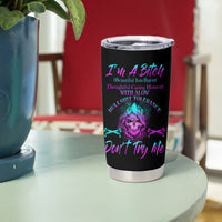 I'm A B Don't Try Me All Tumbler Cup - Wonder Print Shop