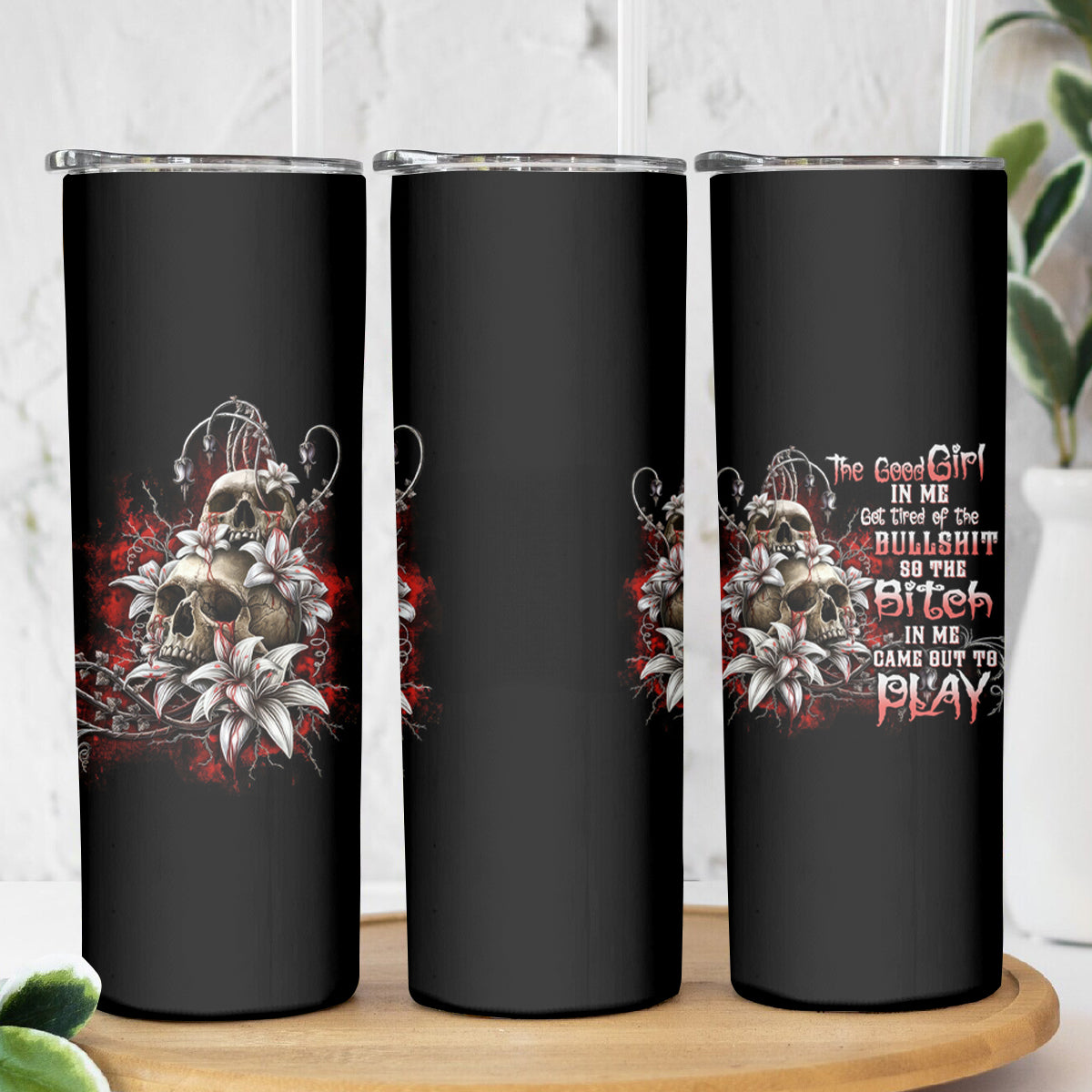The Good Girl In Me Got Tired Skull Rose Skinny Tumbler - Wonder Print Shop