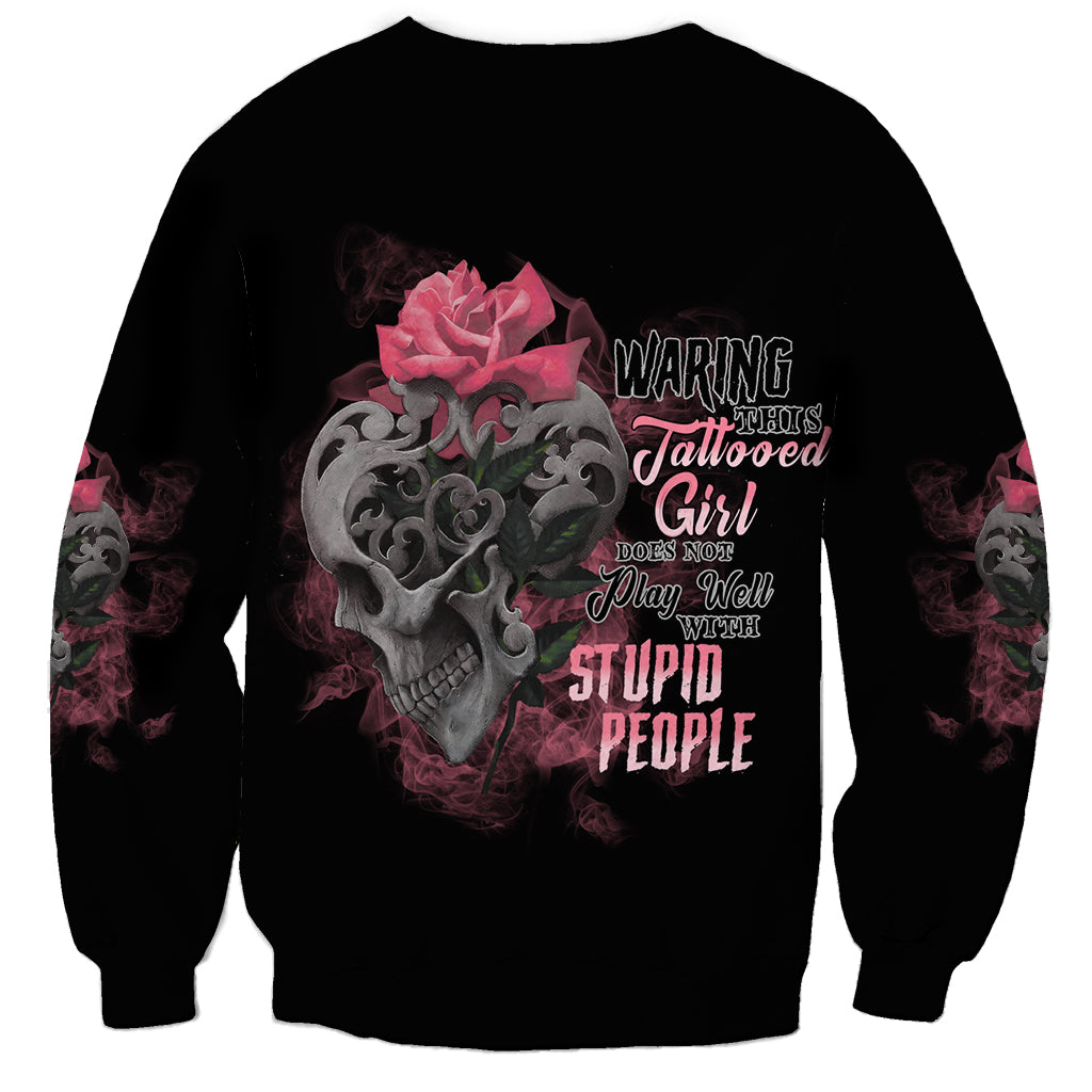 Warning This Tattooed Girl Sweatshirt - Wonder Print Shop