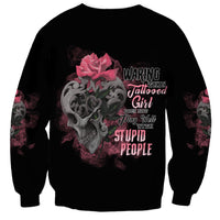 Warning This Tattooed Girl Sweatshirt - Wonder Print Shop