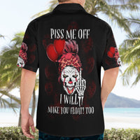 Piss Me Off I Will Hawaiian Shirt - Wonder Print Shop