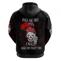 Piss Me Off I Will Hoodie - Wonder Print Shop