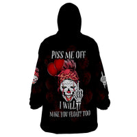 Piss Me Off I Will Wearable Blanket Hoodie - Wonder Print Shop