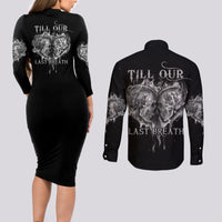 From Our First Kiss Till Our Last Breath Couple Couples Matching Long Sleeve Bodycon Dress and Long Sleeve Button Shirt - Wonder Print Shop
