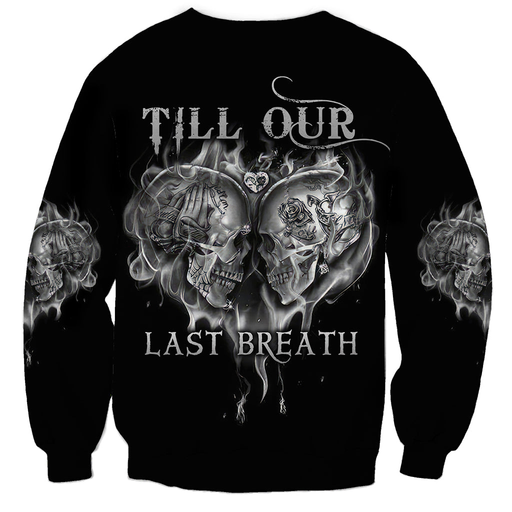 From Our First Kiss Till Our Last Breath Couple Sweatshirt - Wonder Print Shop
