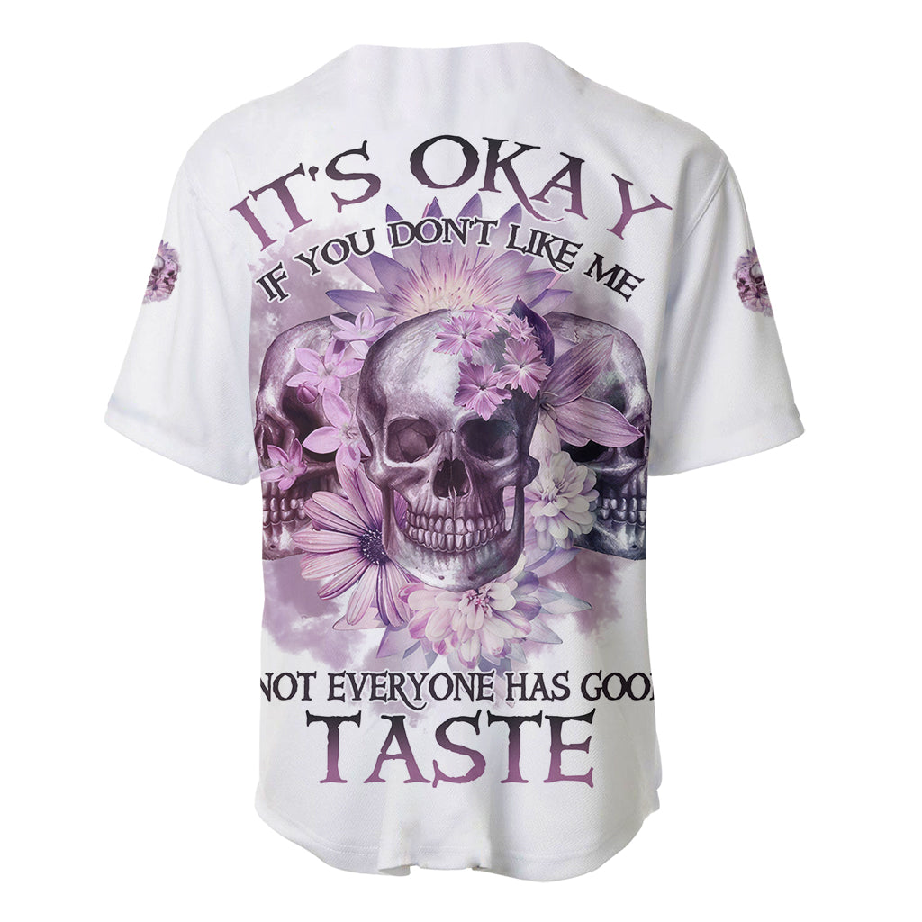 It's Okay If You Don't Like Me Baseball Jersey - Wonder Print Shop