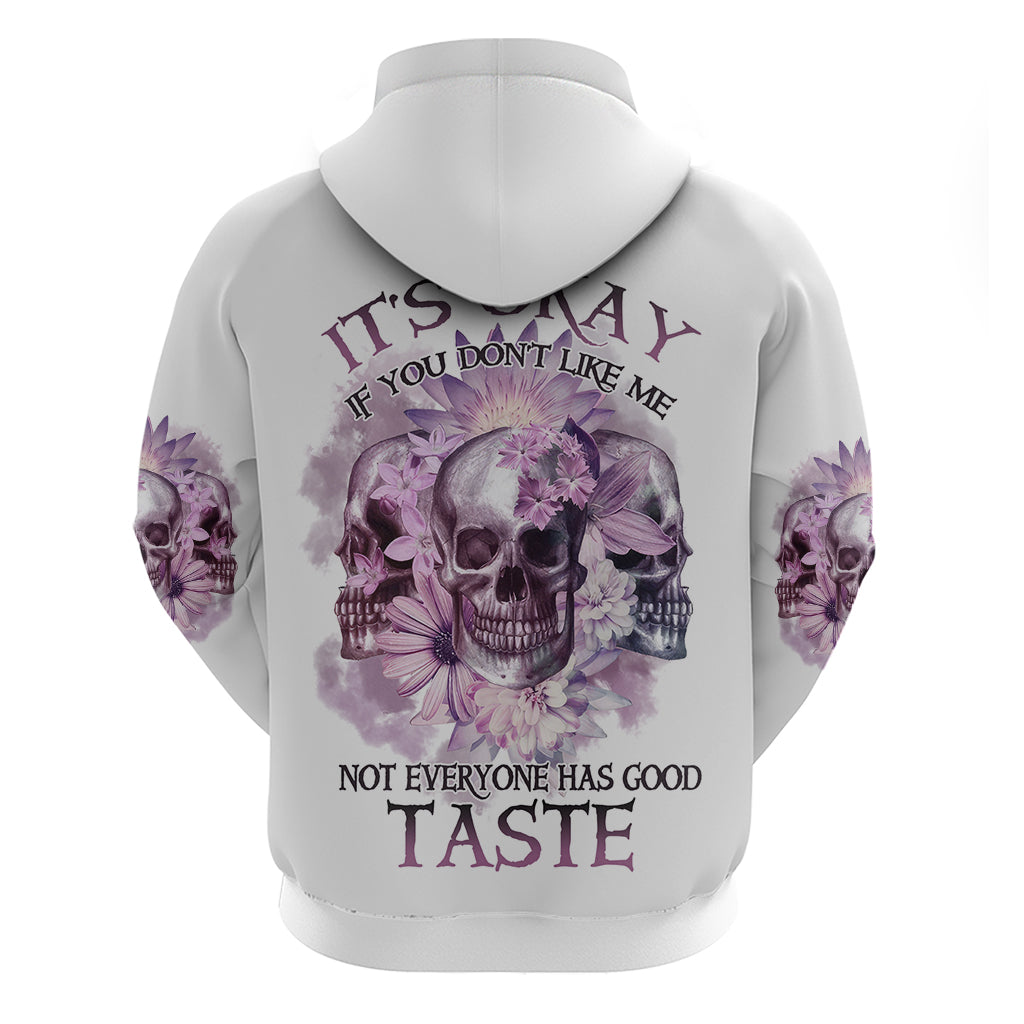 It's Okay If You Don't Like Me Hoodie - Wonder Print Shop