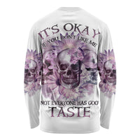 It's Okay If You Don't Like Me Long Sleeve Shirt - Wonder Print Shop