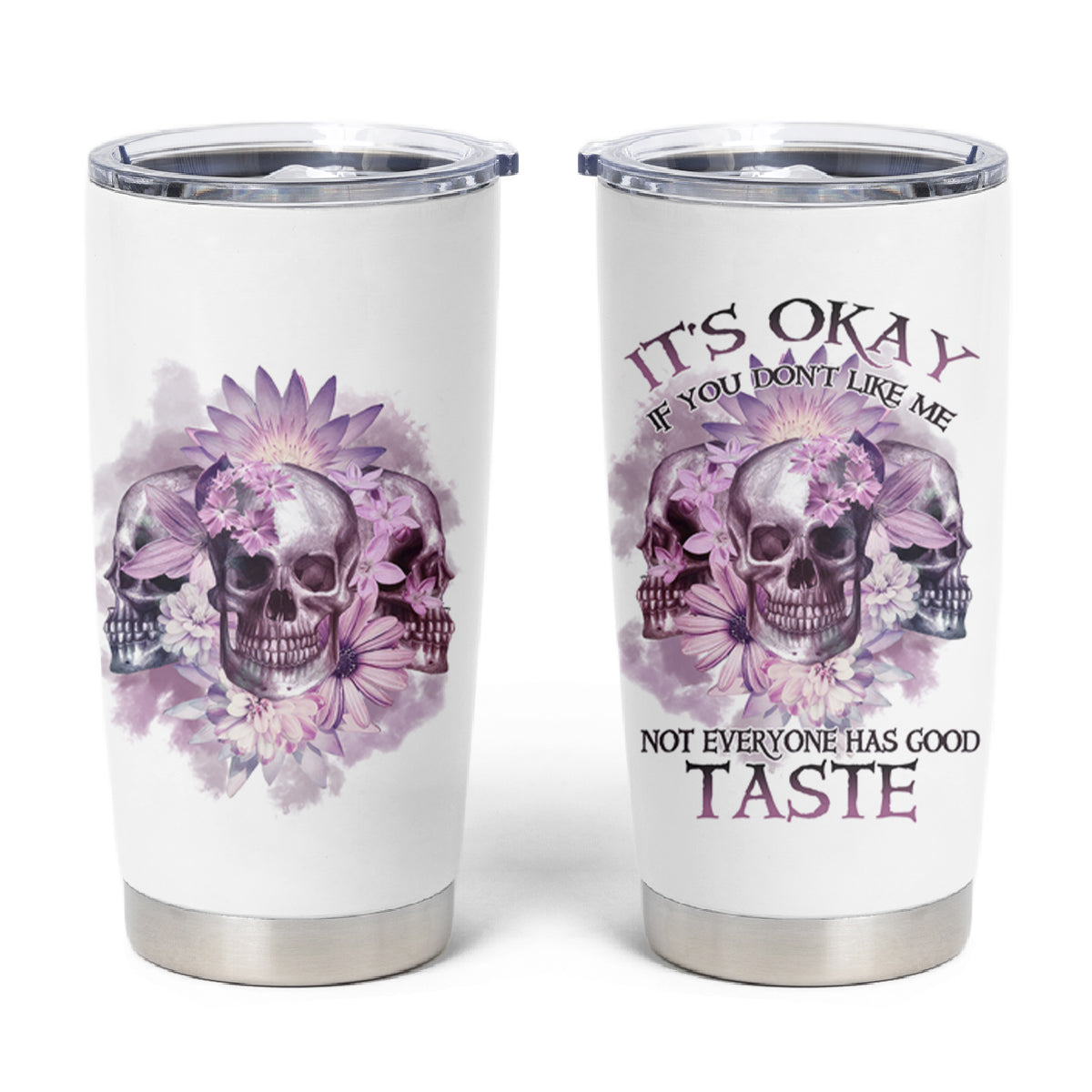 It's Okay If You Don't Like Me Tumbler Cup - Wonder Print Shop