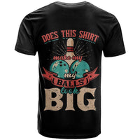 Custom Bowling Balls T Shirt with Does This Shirt Make My Balls Look Big Quote and Retro Argyle Pattern - Wonder Print Shop