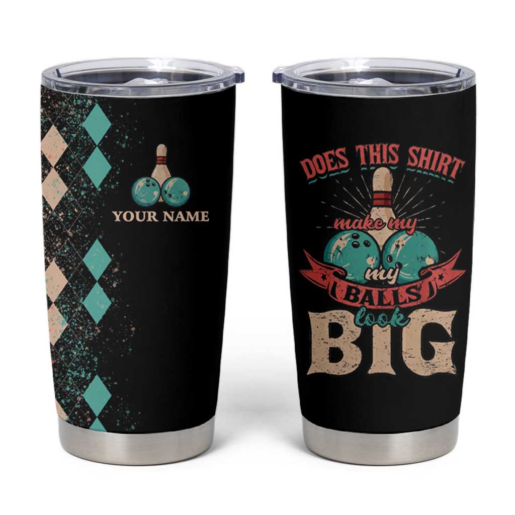 Custom Bowling Balls Tumbler Cup with Does This Shirt Make My Balls Look Big Quote and Retro Argyle Pattern - Wonder Print Shop