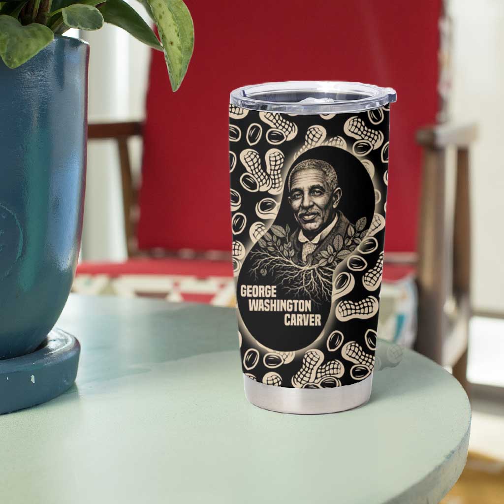 George Washington Carver Tumbler Cup Peanut From Soil Comes Knowledge Quote and Agricultural Roots - Wonder Print Shop