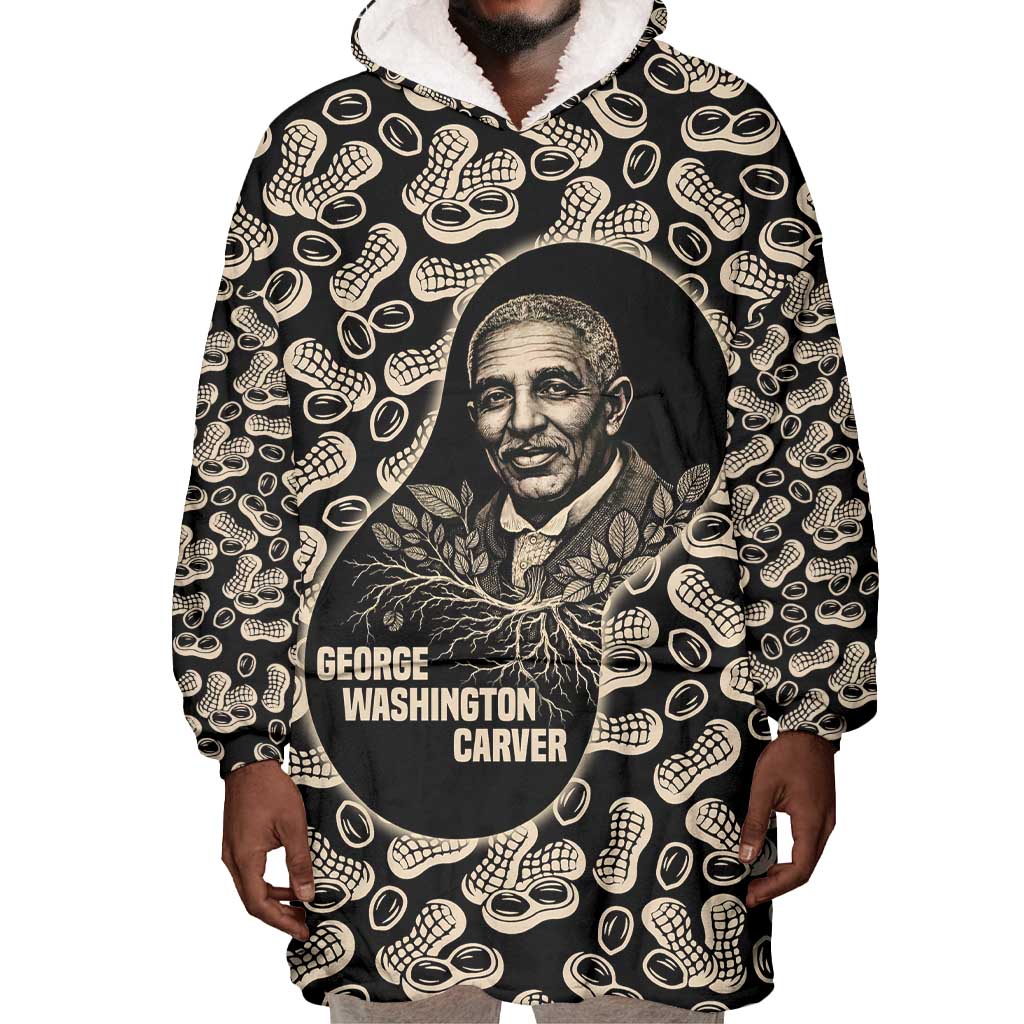 George Washington Carver Wearable Blanket Hoodie Peanut From Soil Comes Knowledge Quote and Agricultural Roots - Wonder Print Shop