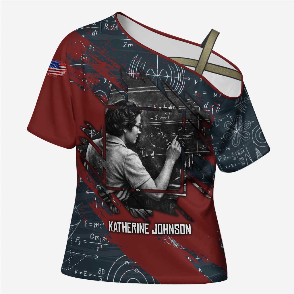 Katherine Johnson Cross Shoulder Shirt with Chalkboard Math Scene, Verify the Numbers Quote and Space Orbit - Wonder Print Shop