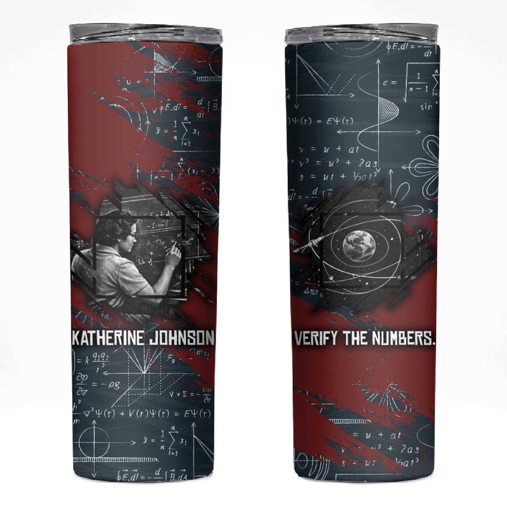 Katherine Johnson Skinny Tumbler with Chalkboard Math Scene, Verify the Numbers Quote and Space Orbit - Wonder Print Shop