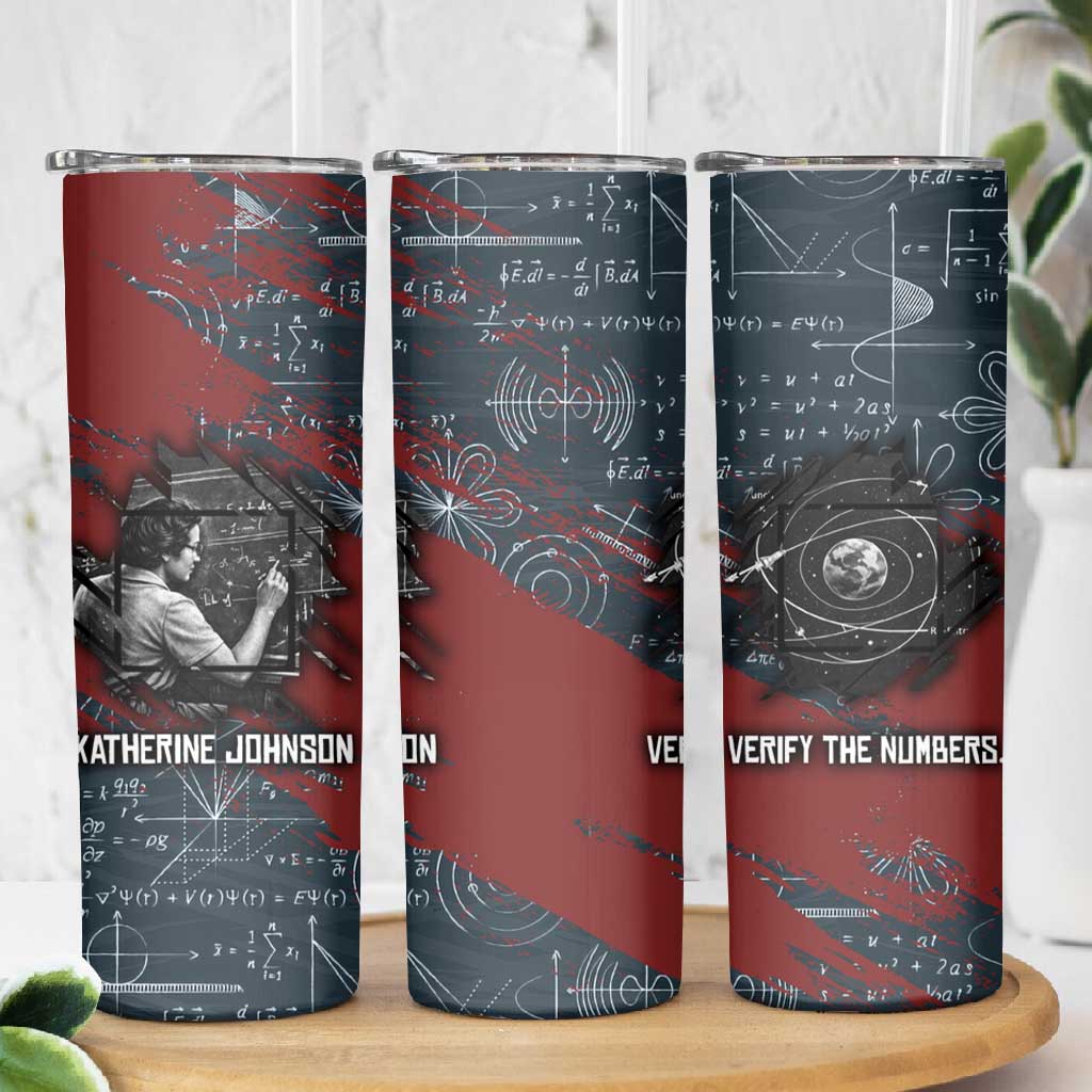 Katherine Johnson Skinny Tumbler with Chalkboard Math Scene, Verify the Numbers Quote and Space Orbit - Wonder Print Shop