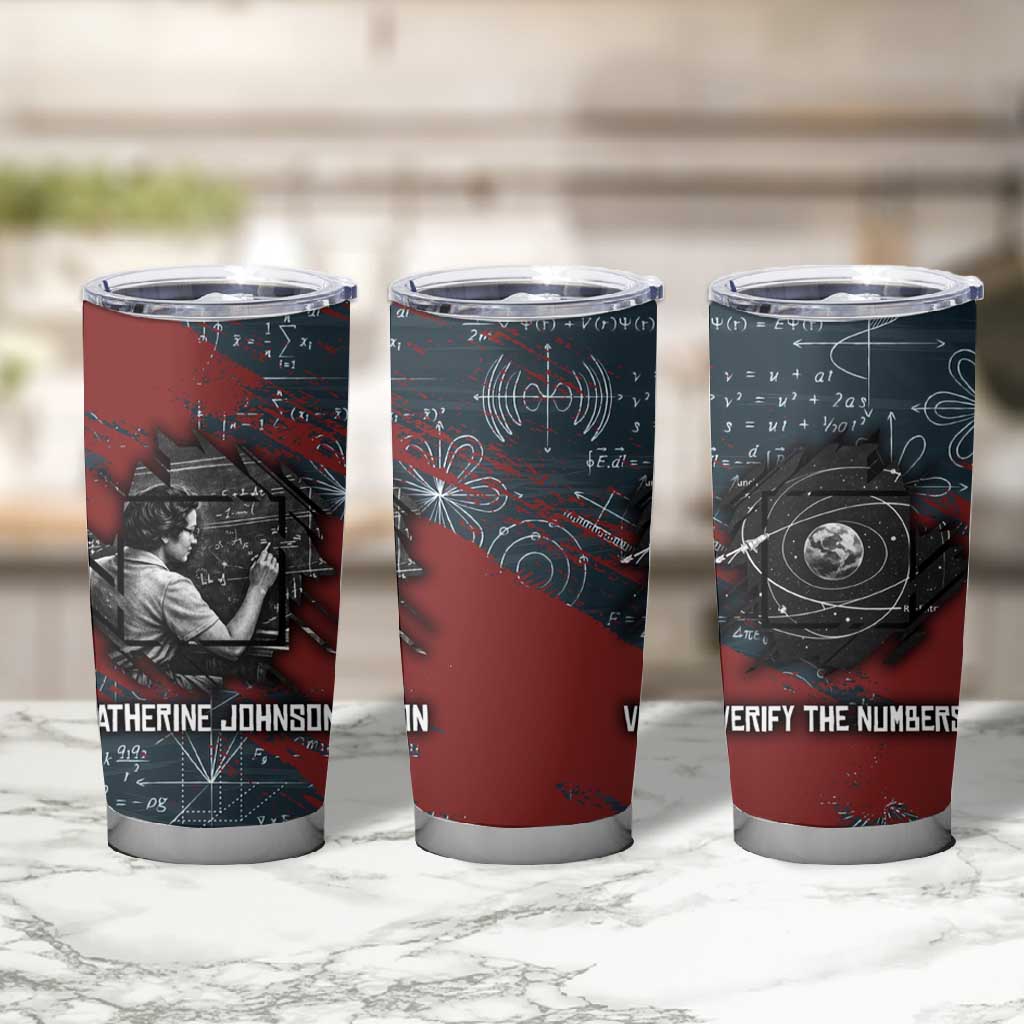 Katherine Johnson Tumbler Cup with Chalkboard Math Scene, Verify the Numbers Quote and Space Orbit - Wonder Print Shop